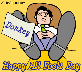 Happy All Fools Day