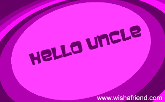 Hello Uncle