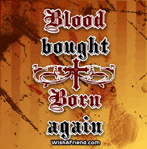Blood Bought Born Again picture
