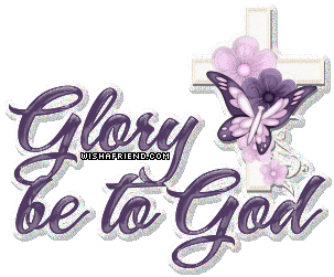 Glory Be To God picture