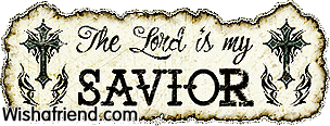 The Lord Is My Savior