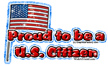 Proud To Be A U.S. Citizen