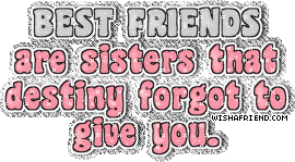 Best Friends Are Sisters