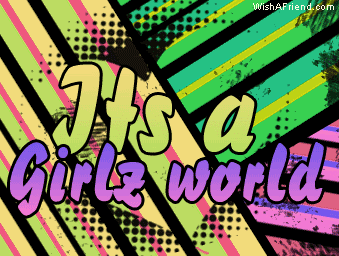 Its a girlz world