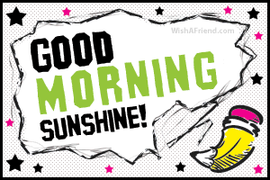Good Morning Sunshine picture