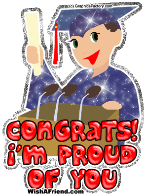 Congrats! I'm Proud Of You