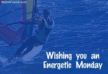 Wishing You An Energetic Monday picture