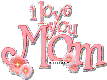 I Love You Mom picture