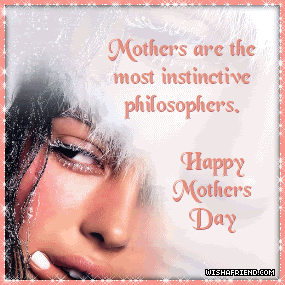 Mothers Are The Most Instinctive Philosophers