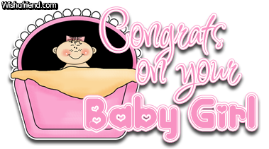 Congrats On Your Baby Girl