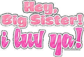 Hey, Big Sister! I Luv Ya! picture