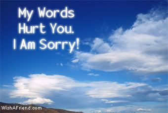My Words Hurt You. I Am Sorry! picture