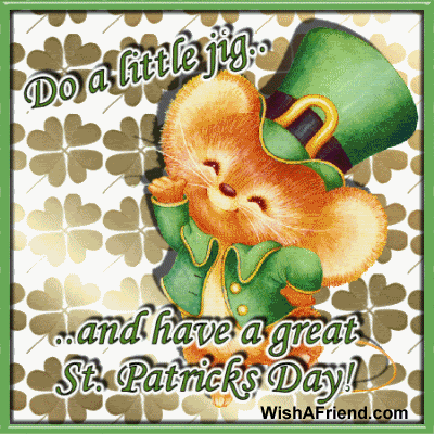 Have A Great St. Patricks Day