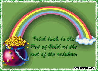 Irish Luck Is The Pot Of Gold