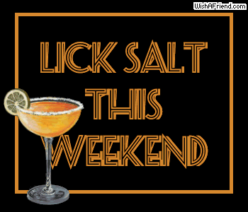 Lick Salt This Weekend