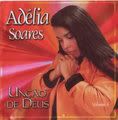 playback-Adelia Soares - (UNÇÃO DE DEUS)