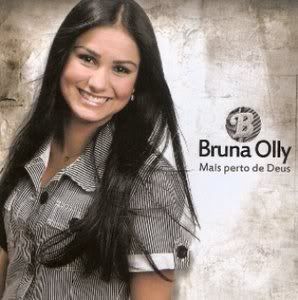 Bruna Olly - (Mais Perto de DEUS)