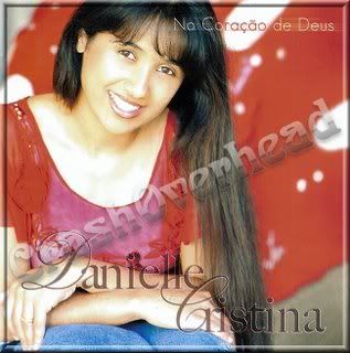 Danielle Cristina - No Coração de Deus 2007