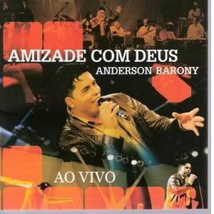 capa- Anderson Barony-Amizade com Deus(♫¶♪