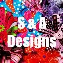 S & A Designs