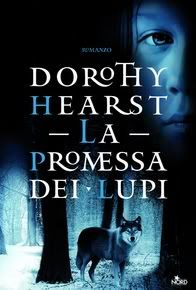 La promessa dei lupi di Dorothy Hearst - Wolf Chronicles 1